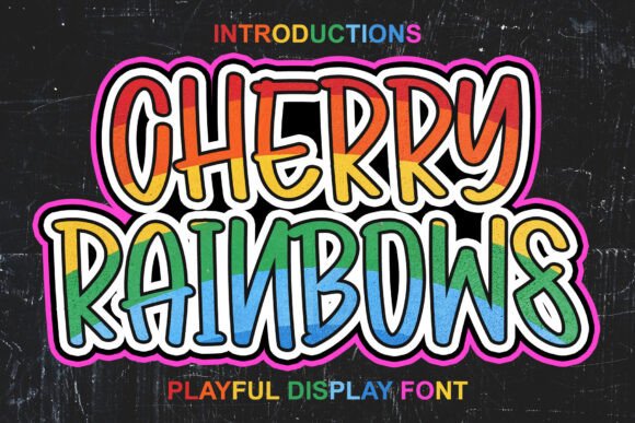 Cherry Rainbows: A Playful Display Typeface for Creative Branding