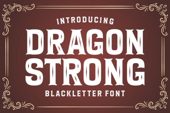 Dragon Strong Font: A Bold Typeface for Digital Design
