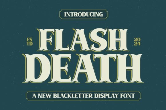 Flash Death Font: A Playful Display Typeface for Editorial Design