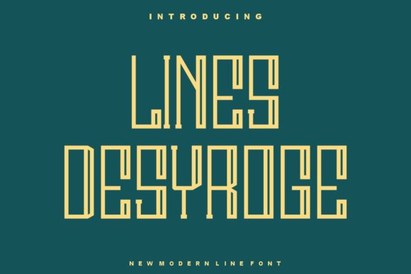 Lines Desyroge: A Bold, Modern Typeface for Makers and Creators