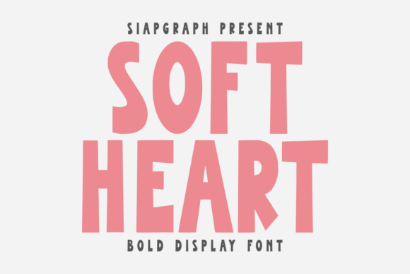 Soft Heart: A Playful Font That Helps Your Brand Shine
